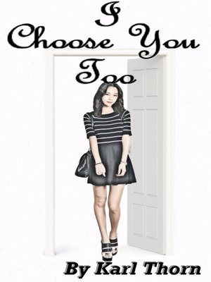 cover image of I Choose You Too